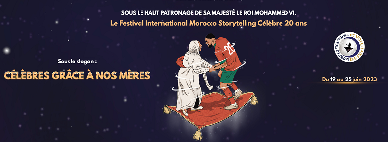 Célèbres grâce à nos mères... au festival International Maroc des contes 2023